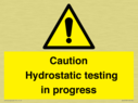 caution-hydrostatic-testing-in-progress~
